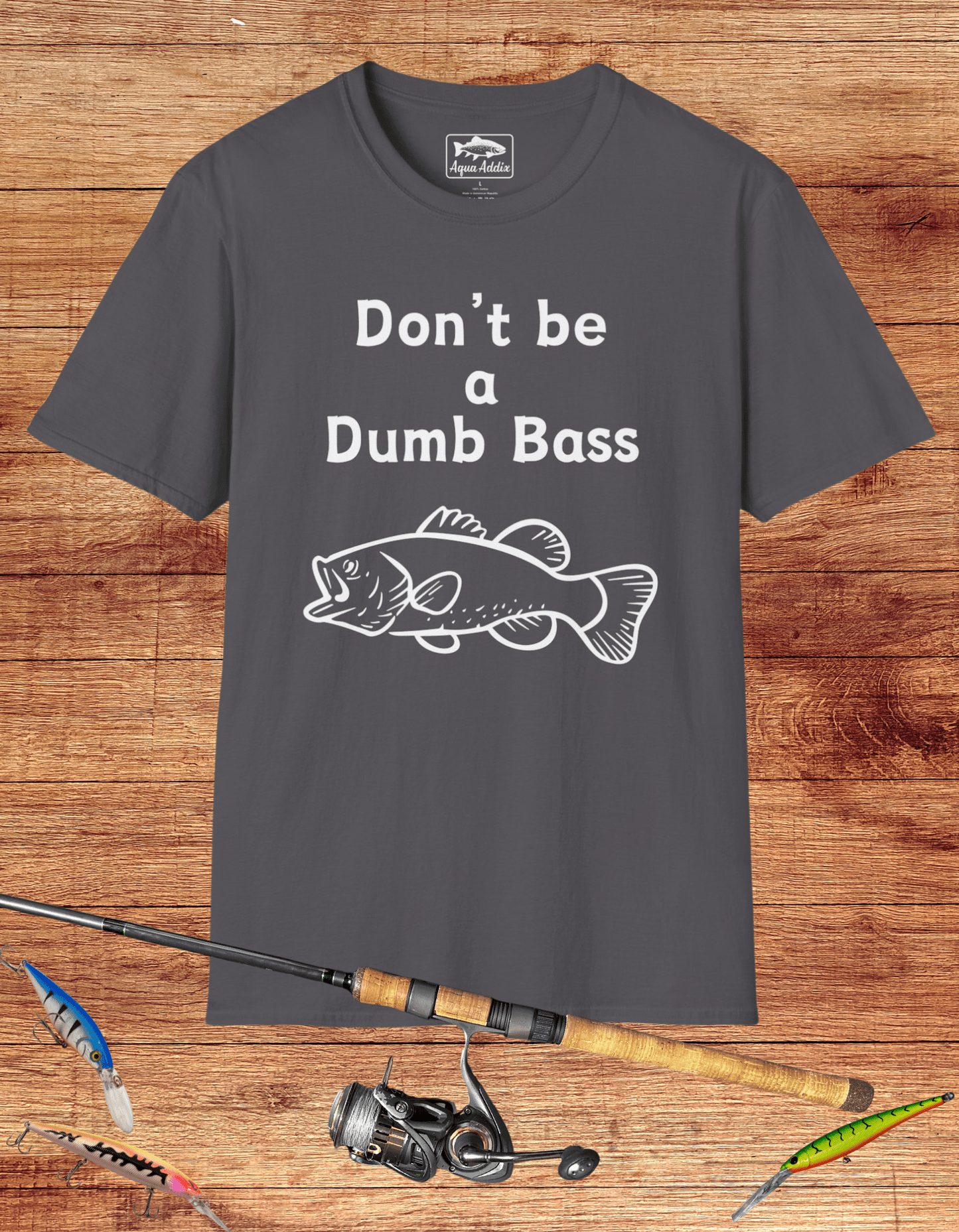 Don't Be a Dumb Bass Tee