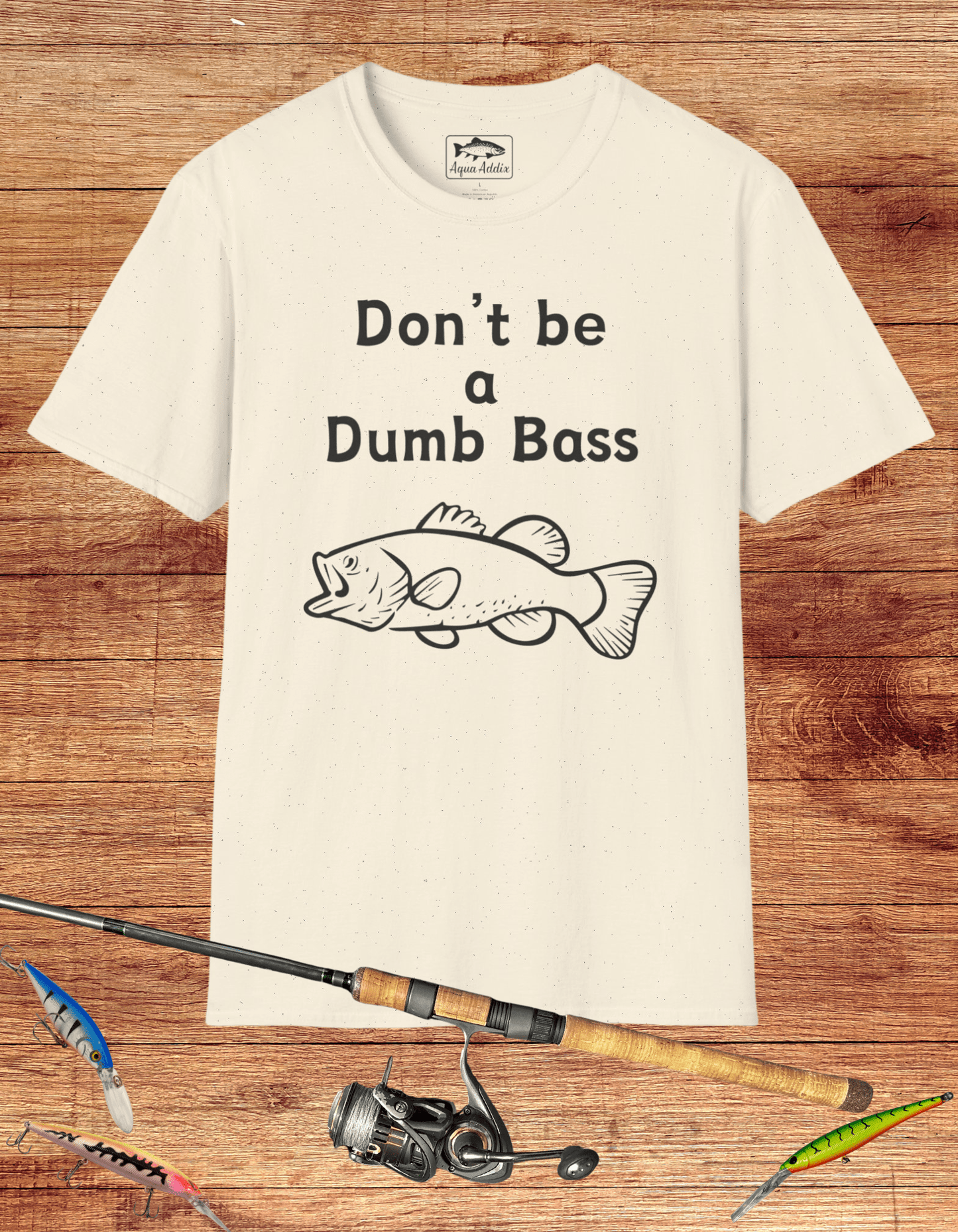 Don't Be a Dumb Bass Tee