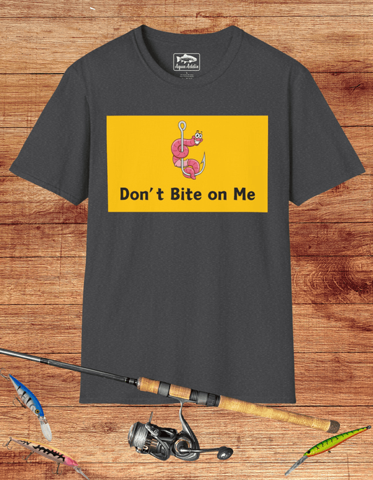 Don't Bite On Me Tee