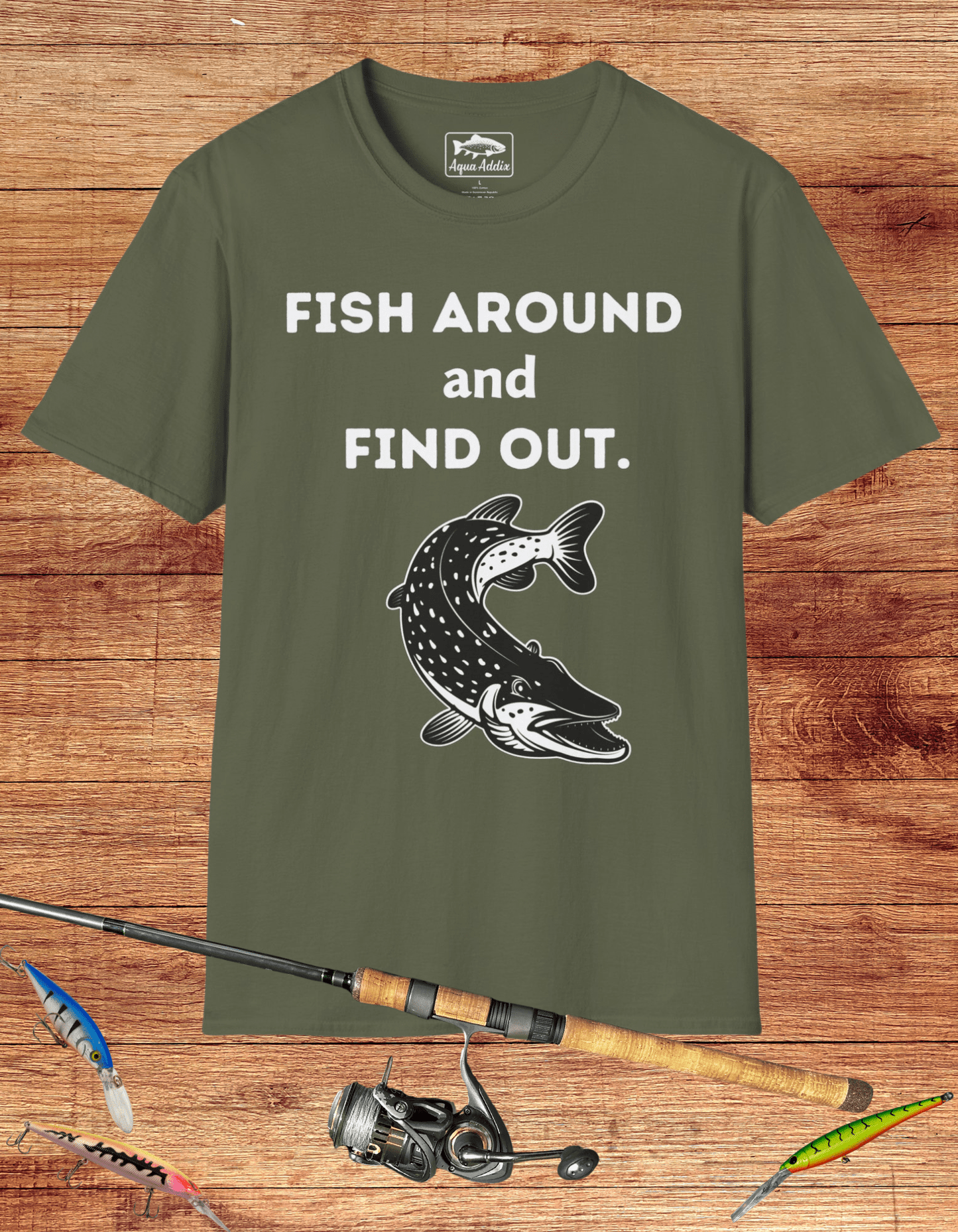 Fish Around and Find Out Tee